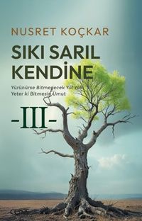 Sıkı Sarıl Kendine