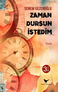 Zaman Dursun İstedim