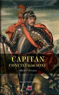 Capitan Concini'nin Sonu