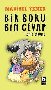 Bir Soru Bin Cevap Komik Öyküler