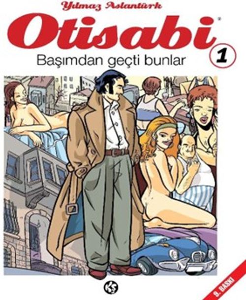 Otisabi 1 / Başımdan Geçti Bunlar