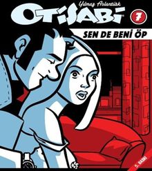 Otisabi 7 / Sen De Beni Öp
