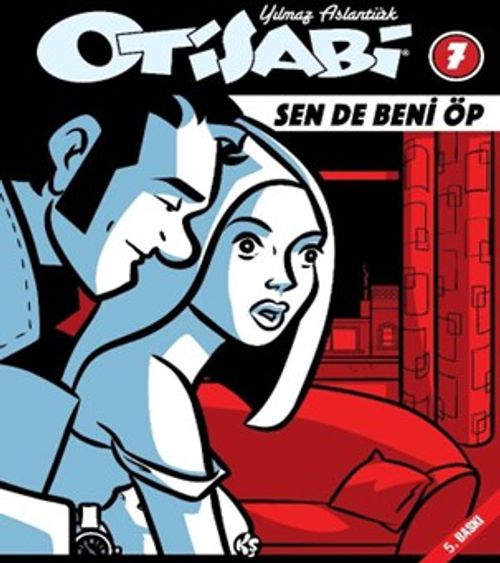 Otisabi 7 / Sen De Beni Öp