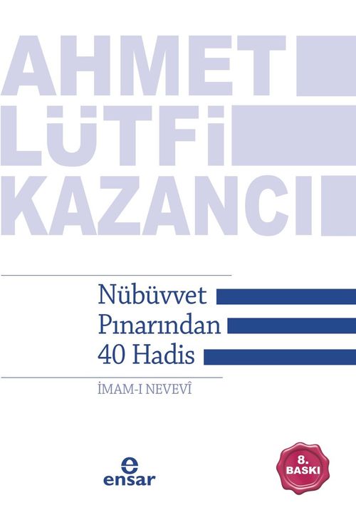Nübüvvet Pınarından Kırk Hadis