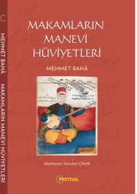 Makamların Manevi Hüviyetleri