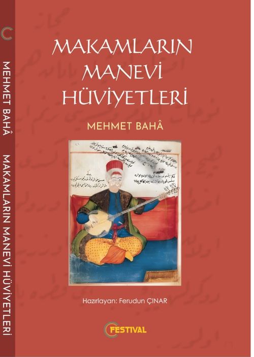 Makamların Manevi Hüviyetleri
