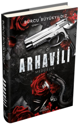 Arhavili 1: Medcezir (Ciltli)