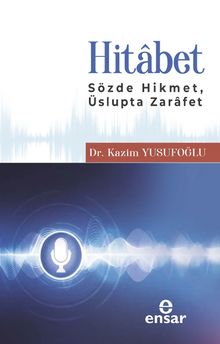 Hitabet & Sözde Hikmet, Üslupta Zarafet