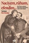 Naciyem, Ruhum, Efendim…
