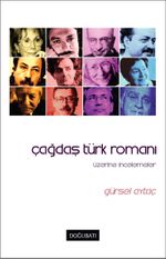 Çağdaş Türk Romanı Üzerine İncelemeler