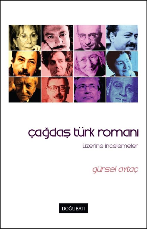 Çağdaş Türk Romanı Üzerine İncelemeler
