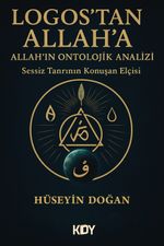 Logos'tan Allah'a & Allah'ın Ontolojik Analizi 