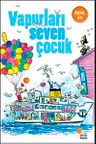 Vapurları Seven Çocuk