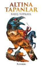 Altına Tapanlar