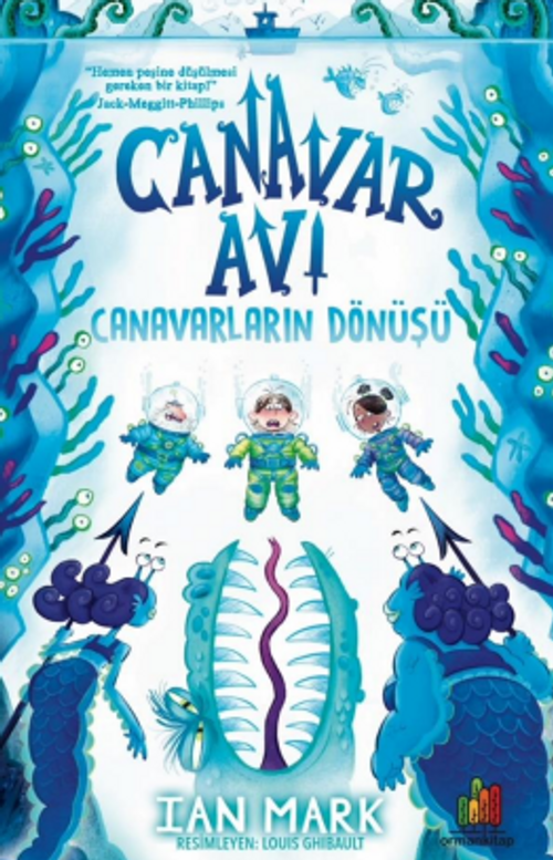 Canavar Avı : Canavarların Dönüşü