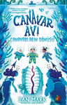Canavar Avı : Canavarların Dönüşü