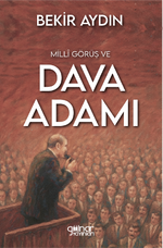 Millî Görüş ve Dava Adamı
