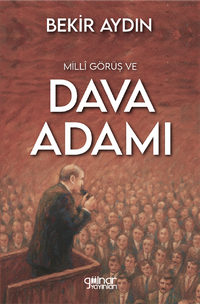 Millî Görüş ve Dava Adamı