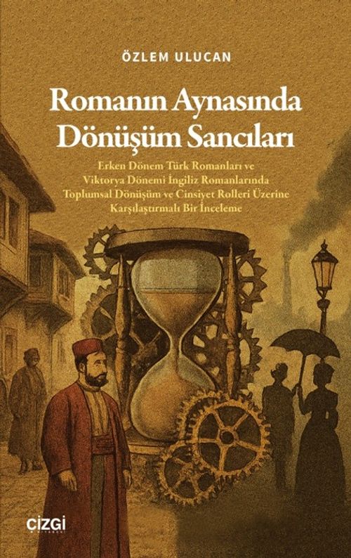 Romanın Aynasında Dönüşüm Sancıları