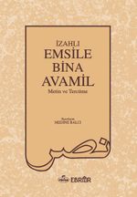 İzahlı Emsile Bina Avamil & Metin ve Tercüme