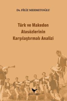 Türk ve Makedon Atasözlerinin Karşılaştırmalı Analizi