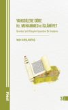 Yahudilere G&ouml;re Hz. Muhammed ve İslamiyet & İbranice Tarih Kitapları A&ccedil;ısından Bir İnceleme