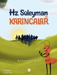 Hz. Süleyman ve Karıncalar