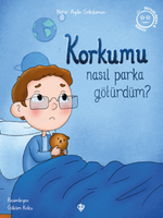 Korkumu Nasıl Parka Götürdüm