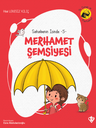 Merhamet Şemsiyesi / Sahabenin İzinde 5