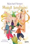 Masal Senfonisi (M&uuml;zikli Kitap)