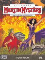 Martin Mystere Sayı 246 / Dijital Ruhlar