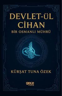 Devletül Cihan Bir Osmanlı Mührü
