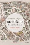 Edebi ve Edepsiz Beyoğlu & Bohem Bir Rehber