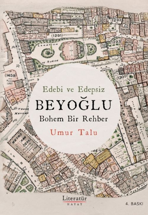 Edebi ve Edepsiz Beyoğlu & Bohem Bir Rehber