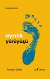 Ayrılık Y&uuml;r&uuml;y&uuml;ş&uuml;