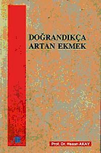 Doğrandıkça Artan Ekmek