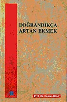 Doğrandıkça Artan Ekmek