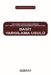 Savunma Hakkı Bağlamında 5271 Sayılı Ceza Muhakemesi Kanununda Basit Yargılanma Usul&uuml;
