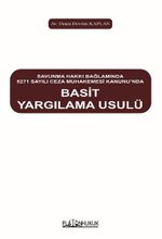 Savunma Hakkı Bağlamında 5271 Sayılı Ceza Muhakemesi Kanununda Basit Yargılanma Usulü