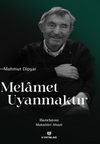 Melamet Uyanmaktır