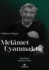 Melamet Uyanmaktır