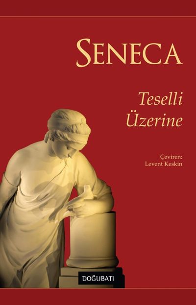 Mutlu Yaşam Üzerine Yaşamın Kısalığı Üzerine (Seneca ) Fiyatı