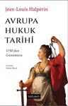 Avrupa Hukuk Tarihi &amp; 1750'den Günümüze