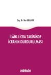 İlamlı İcra Takibinde İcranın Durdurulması
