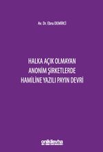 Halka Açık Olmayan Anonim Şirketlerde Hamiline Yazılı Payın Devri