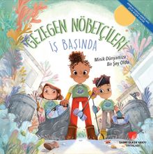 Gezegen Nöbetçileri İş Başında