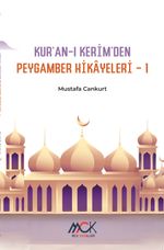 Kur'an-ı Kerim'den Peygamber Hikayeleri 1