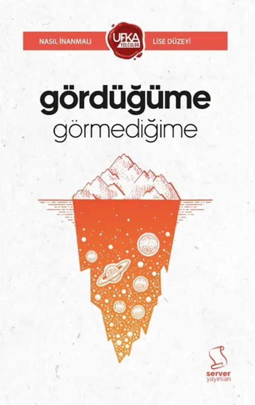 Gördüğüme Görmediğime (UY13 Lise Düzeyi)