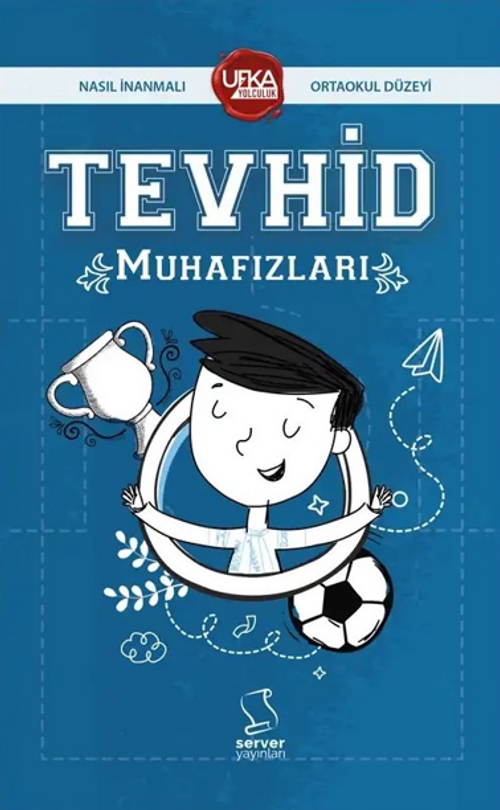 Tevhid Muhafızları (UY13 Ortaokul Düzeyi