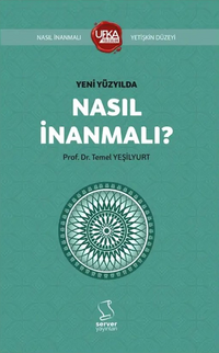 Yeni Yüzyılda Nasıl İnanmalı - Kısaltılmış (UY13 Yetişkin Düzeyi)